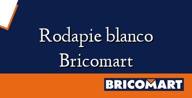 Rodapie blanco Bricomart