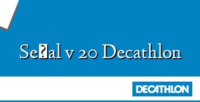 Comprar  &#160Señal v 20 Decathlon