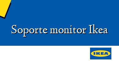 Comprar  &#160Soporte monitor Ikea