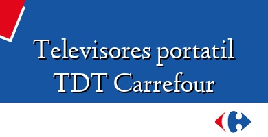 Comprar  &#160Televisores portatil TDT Carrefour