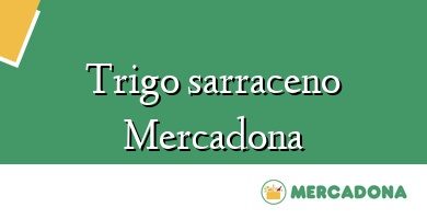 Comprar  &#160Trigo sarraceno Mercadona