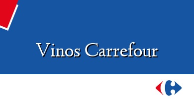 Comprar  &#160Vinos Carrefour
