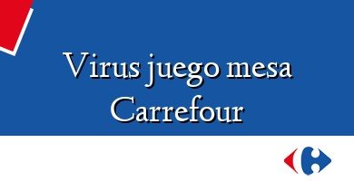 Comprar  &#160Virus juego mesa Carrefour